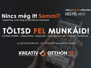 Töltsd fel Kreatív - DIY munkádat most!